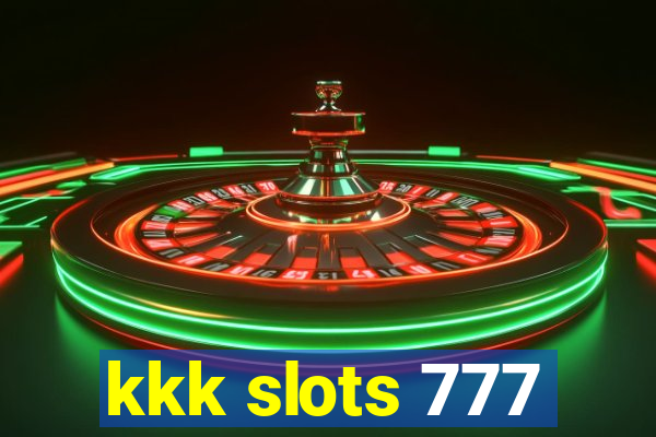 kkk slots 777